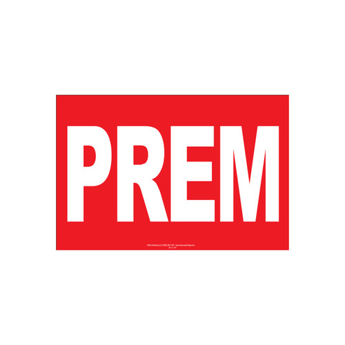 Underground Tank Indentification - 8" x 12" "PREM" Premium Gas Tag