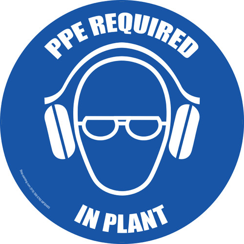PPE Required in Plant Floor Sign