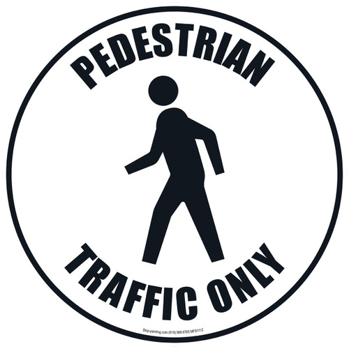 Pedestrian Traffic Only Floor Sign