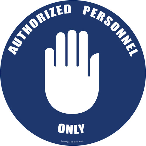 Authorized Personnel Only Floor Sign
