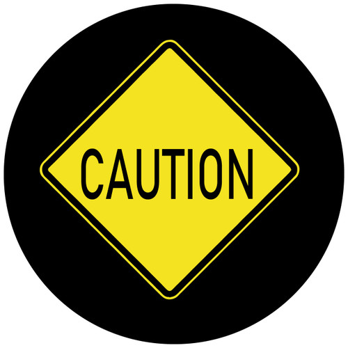 Caution -Yellow Bkgd/Blk Text