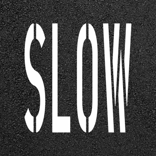 48 inch "SLOW" Stencil