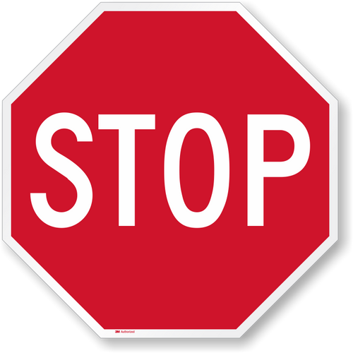 STOP Sign Octagonal - Post Not Included 24” x 24” - Engineer Grade Reflective